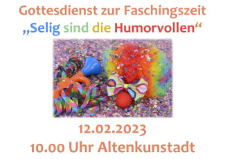 Gottesdienst zur Faschingszeit „Selig sind die Humorvollen“ 